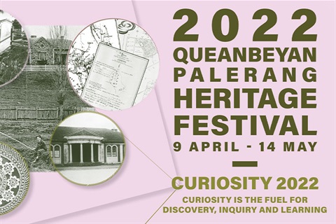 Queanbeyan Palerang Heritage Festival 9 April to 14 May