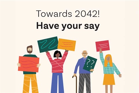 Graphic with words Towards 2042 have your say